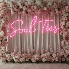"Soul Ties" Neon Sign