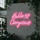 Hello Gorgeous Neon Sign for Home&Shop&Party Decor