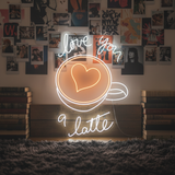 Love You A Latte Neon Sign Coffee Bar Decor Sign - VN03 - Customneonstudio