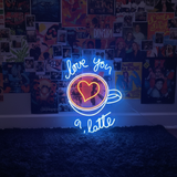 Love You A Latte Neon Sign Coffee Bar Decor Sign - VN03 - Customneonstudio