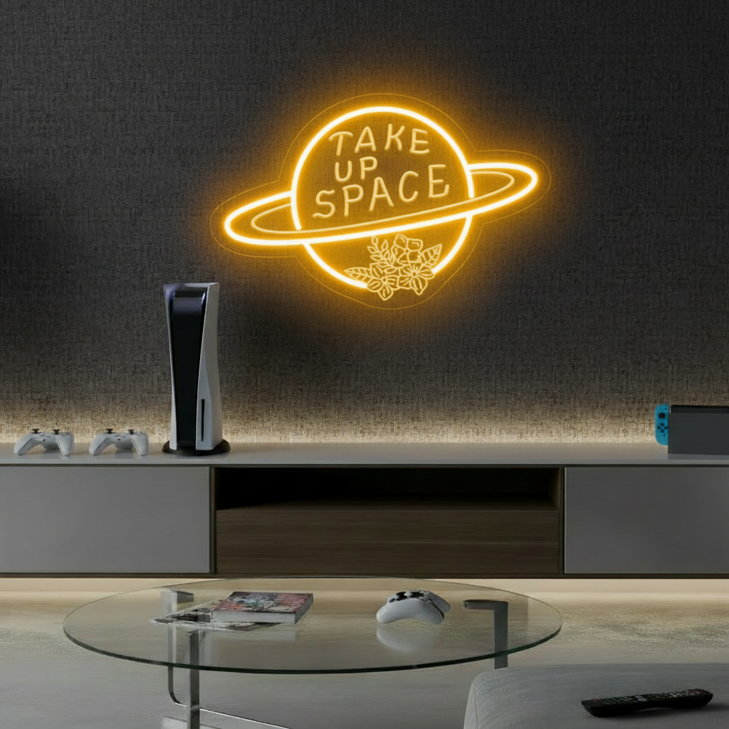 Take Up Space Led Neon Sign Motivational Quotes Sign - VN03 - Customneonstudio