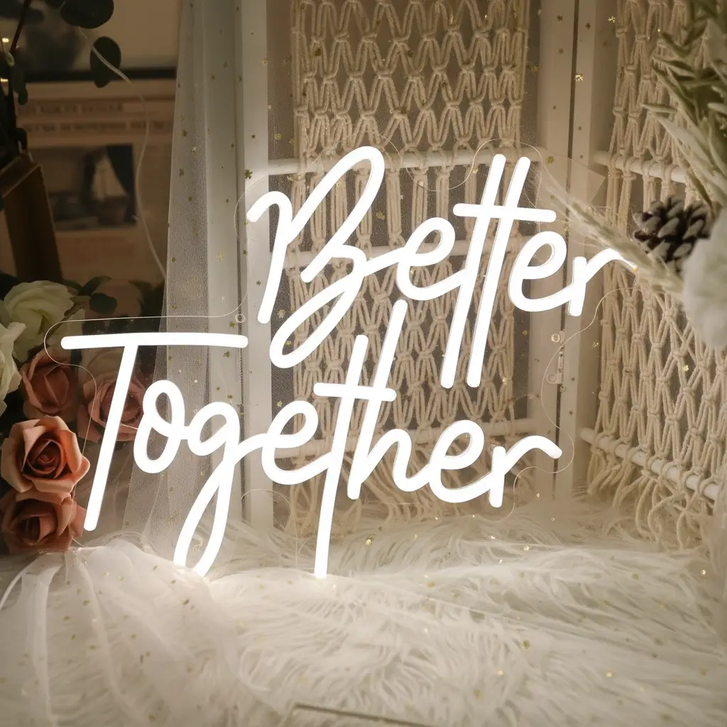 Better Together Neon Sign – view 3