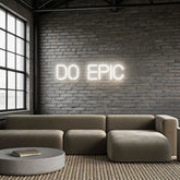 Custom Neon: DO EPIC