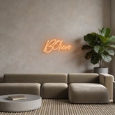 Custom Neon: BOlieve