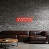 Custom Neon: UROUS