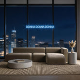 Custom Neon: Donna Donna...