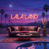 Custom Neon: LaLa Land