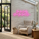 Custom Neon: You Are Exact...