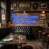 Custom Neon: Pour Decision...