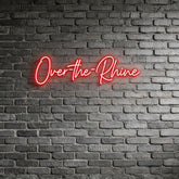 Custom Neon: Over-the-Rhine