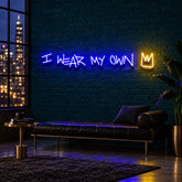 I Wear My Own Crown