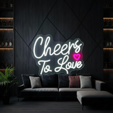 Cheers to Love Neon Sign Valentines Neon Sign - VN03 - Customneonstudio