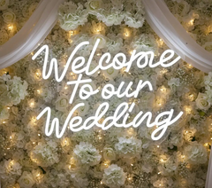 Welcome To Our Wedding Neon Sign for Wedding Party Decor