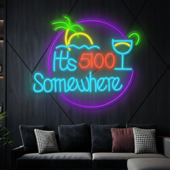 It's 5 O'clock Somewhere Neon Sign Shop Decor Neon Sign