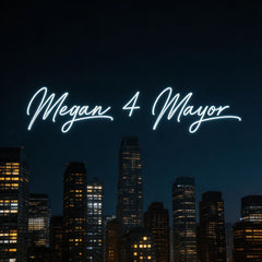 Custom Neon: Megan 4 Mayor