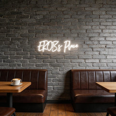 Custom Neon: EROB’s Place