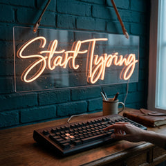 Custom Neon: Start Typing
