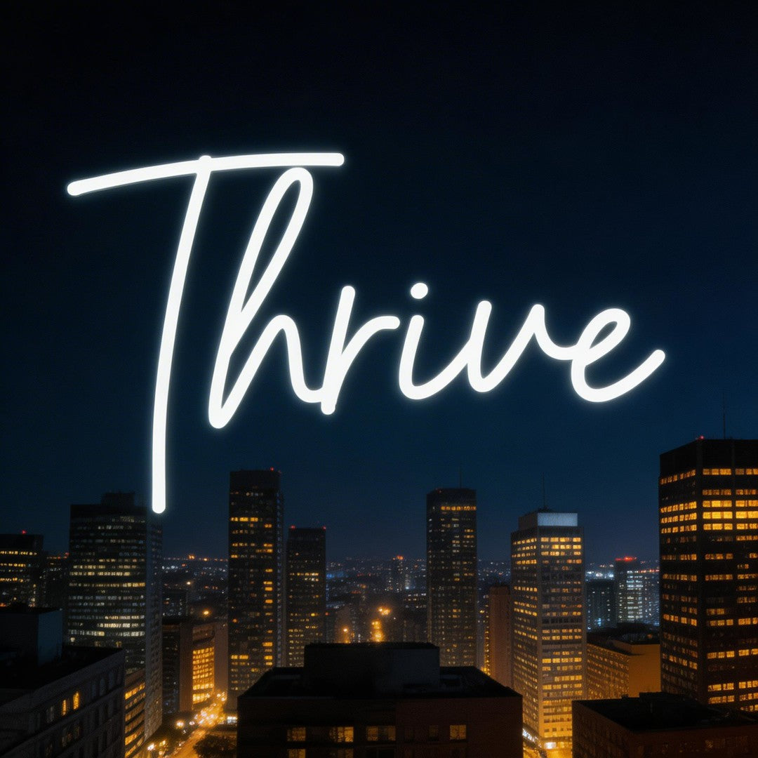 Custom Neon: Thrive