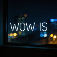 Custom Neon: WOW IS