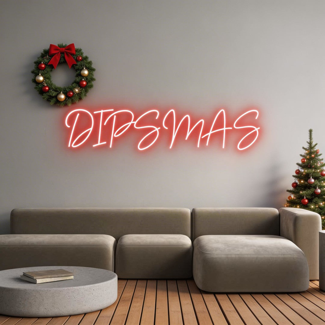 Custom Neon: DIPSMAS