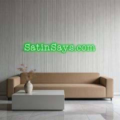 Custom Neon: SatinSays.com