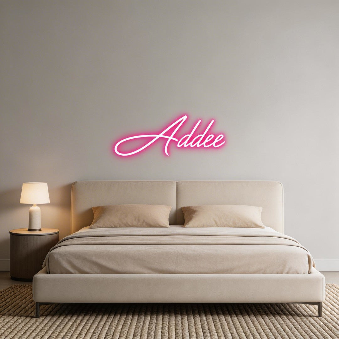 Custom Neon: Addee