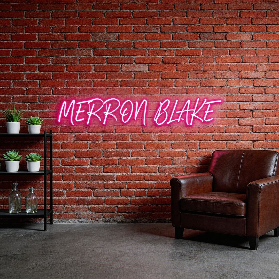 Custom Neon: MERRON BLAKE