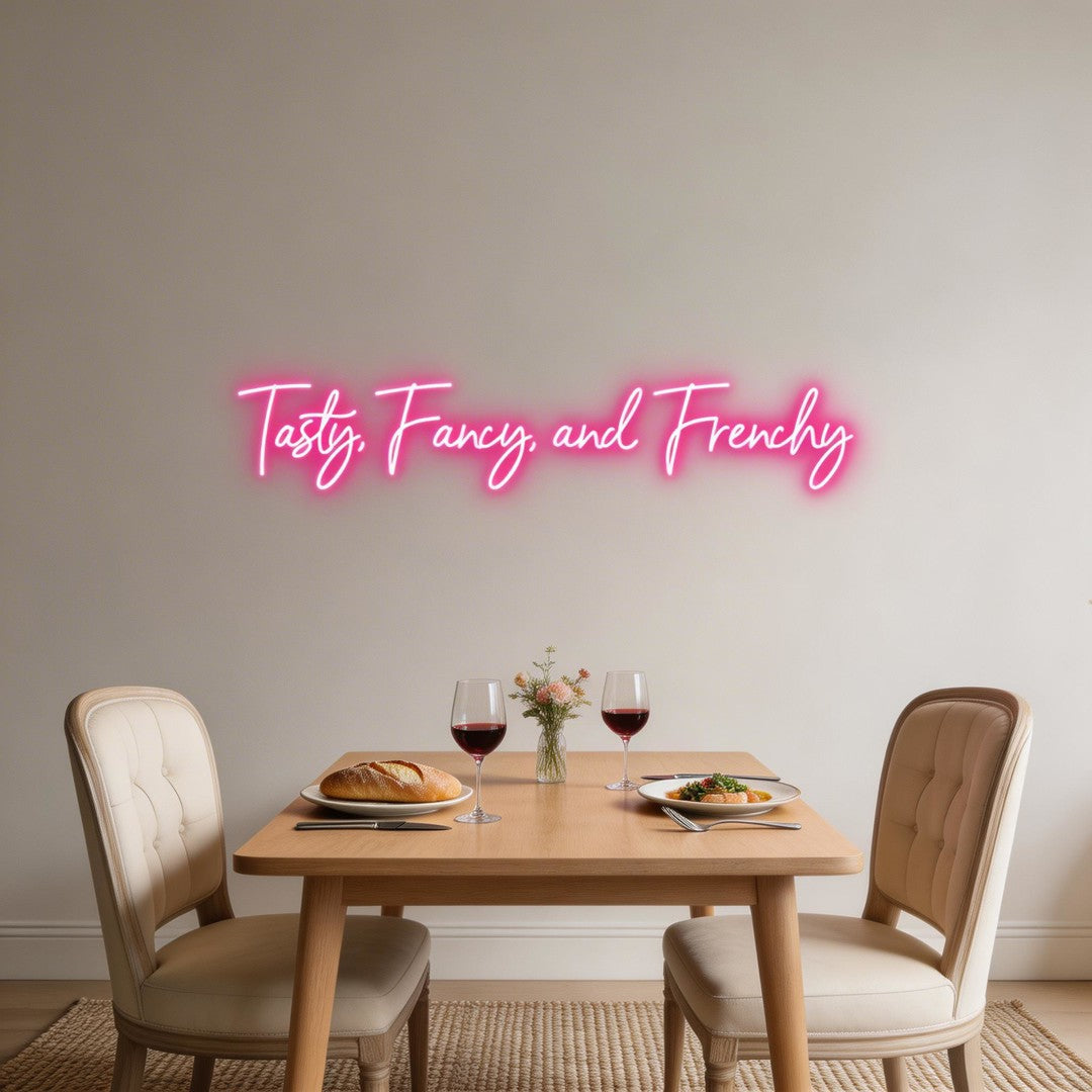 Custom Neon: Tasty, Fancy,...