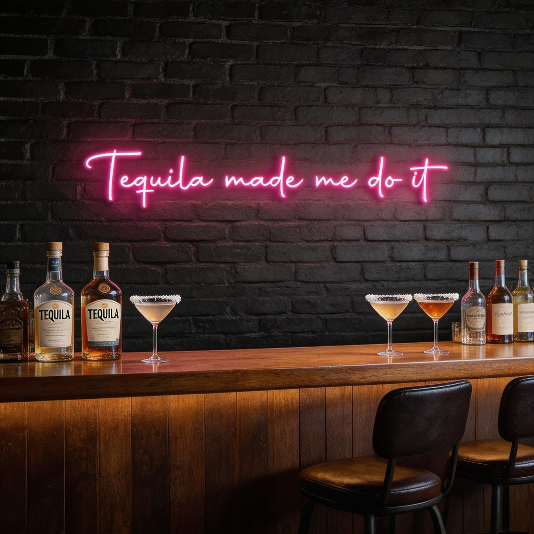 Custom Neon: Tequila made ...