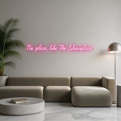 Custom Neon: No place, lik...