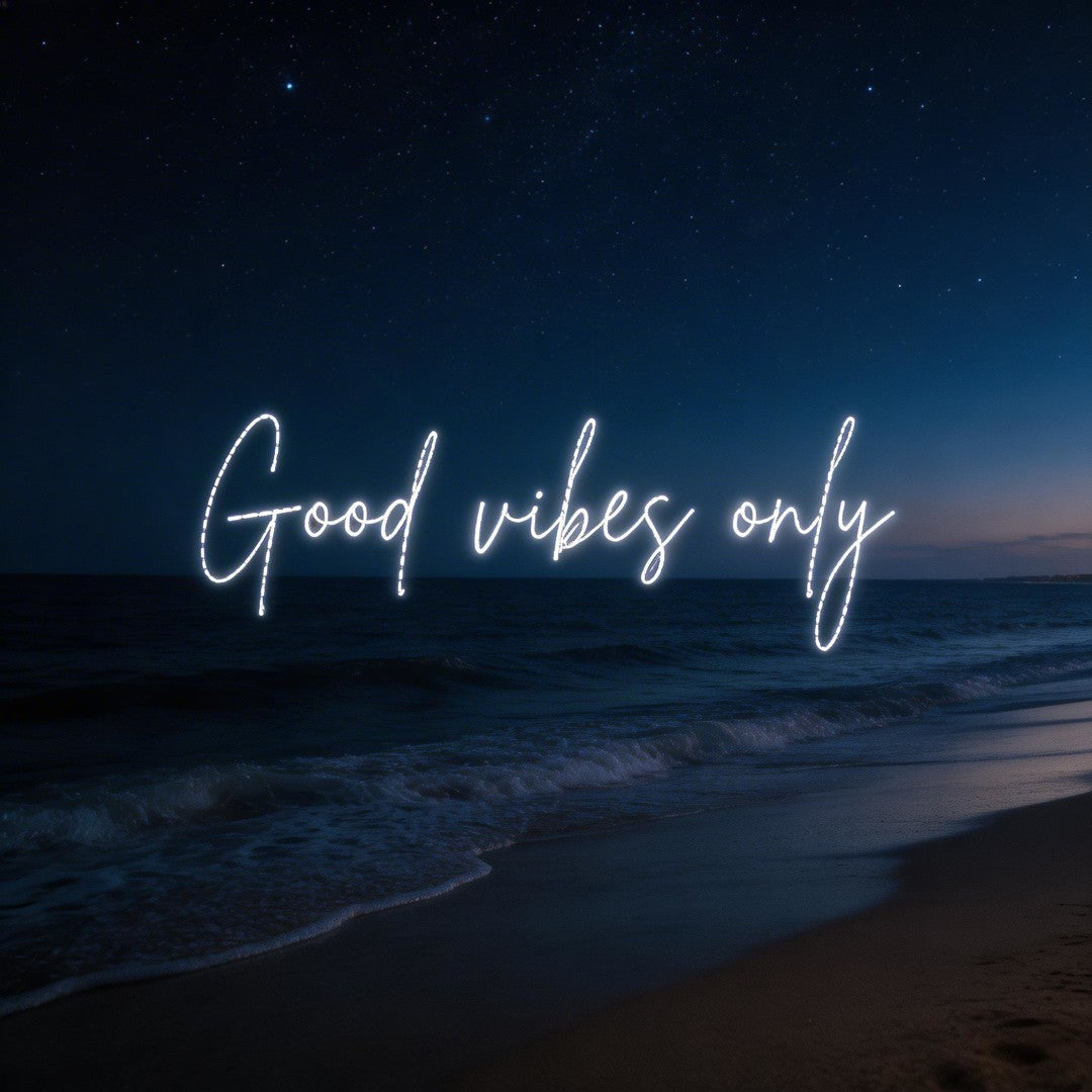 Custom Neon: Good vibes on...