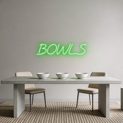 Custom Neon: BOWLS