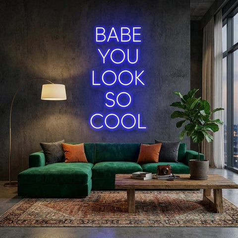 Babe You Look So Cool Led Neon Sign Light