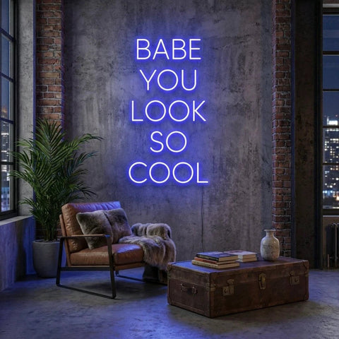 Babe You Look So Cool Led Neon Sign Light