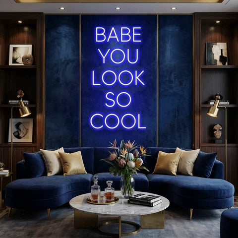 Babe You Look So Cool Led Neon Sign Light