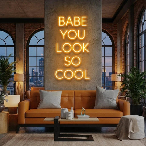 Babe You Look So Cool Led Neon Sign Light