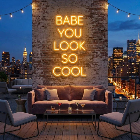Babe You Look So Cool Led Neon Sign Light
