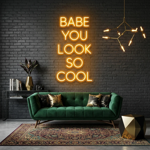 Babe You Look So Cool Led Neon Sign Light