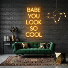Babe You Look So Cool Led Neon Sign Light