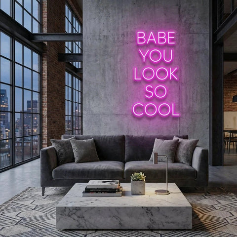 Babe You Look So Cool Led Neon Sign Light