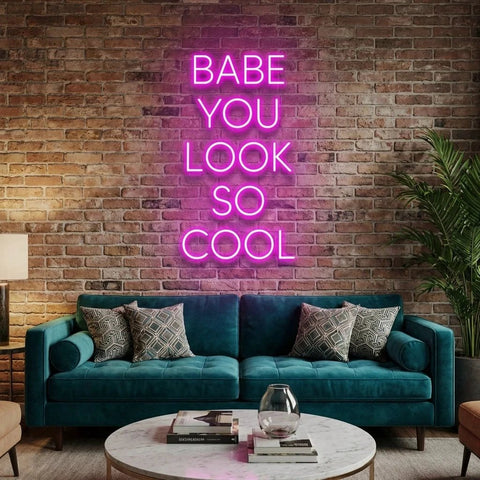 Babe You Look So Cool Led Neon Sign Light