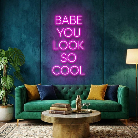 Babe You Look So Cool Led Neon Sign Light