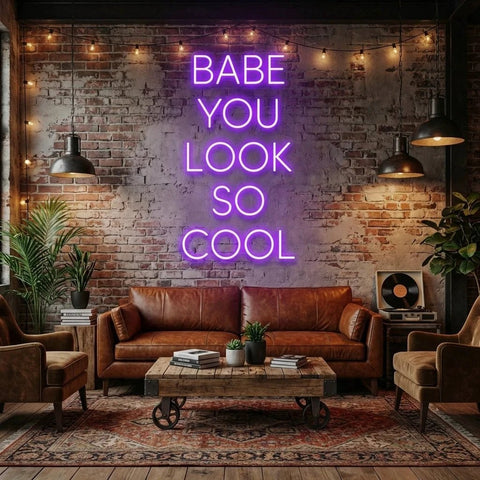Babe You Look So Cool Led Neon Sign Light