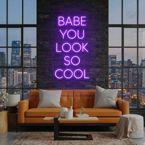 Babe You Look So Cool Led Neon Sign Light