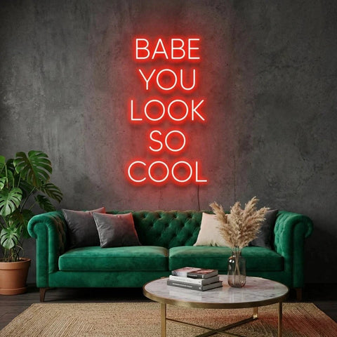 Babe You Look So Cool Led Neon Sign Light