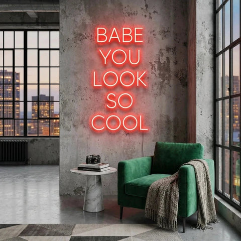 Babe You Look So Cool Led Neon Sign Light