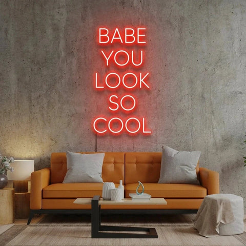 Babe You Look So Cool Led Neon Sign Light