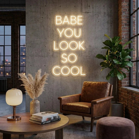 Babe You Look So Cool Led Neon Sign Light