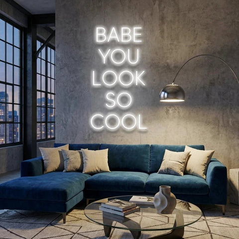 Babe You Look So Cool Led Neon Sign Light