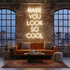 Babe You Look So Cool Led Neon Sign Light
